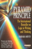 The Pyramid Principle: Logic in Writing and Thinking cover